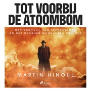 Cover-Bild zum Titel 'Tot voorbij de atoombom' von 'Martin Hinoul'