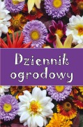 Cover-Bild zum Titel 'Dziennik ogrodowy' von 'Matylda Borecka'