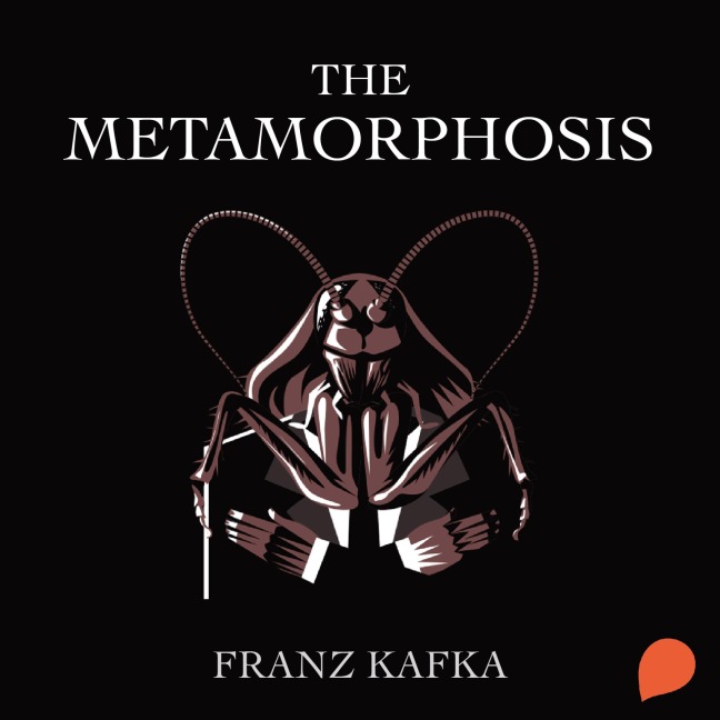 The Metamorphosis - Franz Kafka
