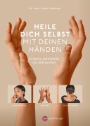 Cover-Bild zum Titel 'Heile dich selbst mit deinen Händen' von 'Dieter Awender'
