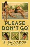 Cover-Bild zum Titel 'Please Don't Go' von 'E. Salvador'