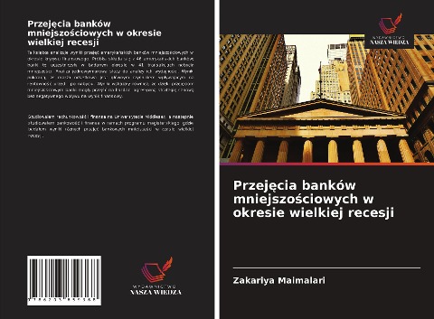 Przej¿cia banków mniejszo¿ciowych w okresie wielkiej recesji - Zakariya Maimalari