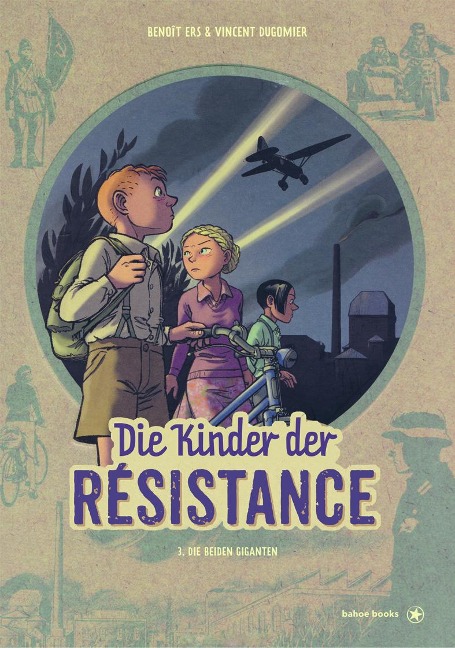 Die Kinder der Résistance. Band 03 - Benoît Ers, Vincent Dugomier