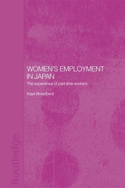 Women's Employment in Japan - Kaye Broadbent