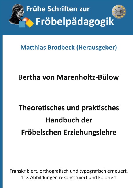 Theoretisches und praktisches Handbuch der Fröbelschen Erziehungslehre - Bertha von Marenholtz-Bülow