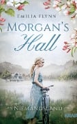 Cover-Bild zum Titel 'Morgan's Hall' von 'Emilia Flynn'