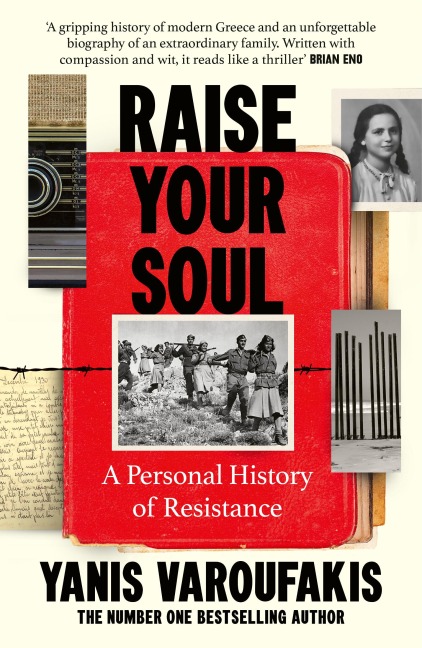 Raise Your Soul - Yanis Varoufakis