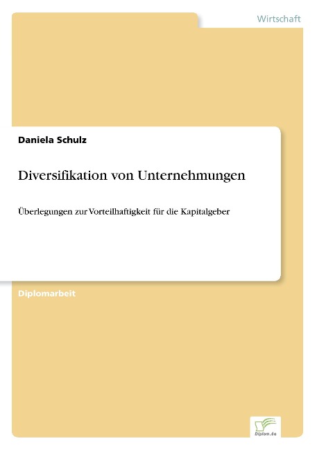 Diversifikation von Unternehmungen - Daniela Schulz