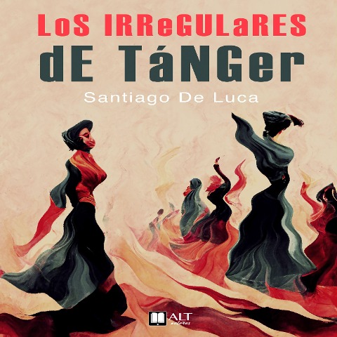 Los irregulares de Tánger - Santiago de Luca