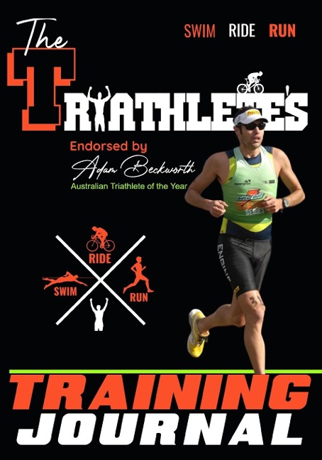 The Triathlete's Training Journal - The Life Graduate Publishing Group