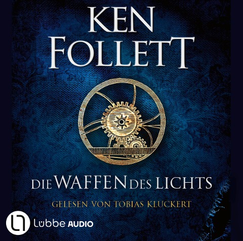 Die Waffen des Lichts - Ken Follett