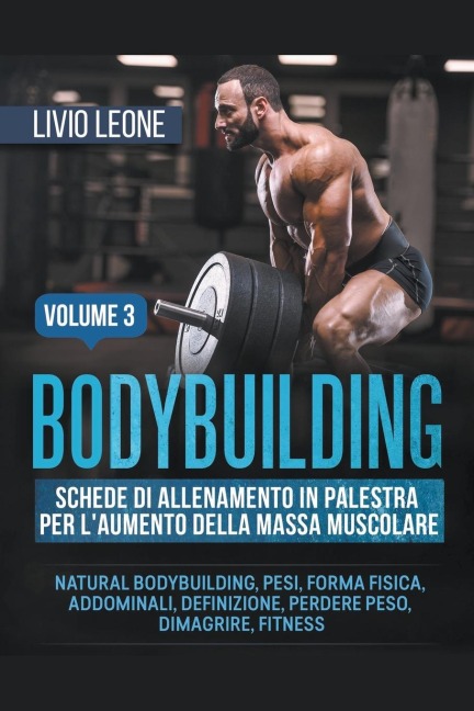 Bodybuilding - Livio Leone