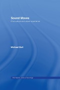 Cover-Bild zum Titel 'Sound Moves' von 'Michael Bull'