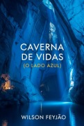 Cover-Bild zum Titel 'Caverna De Vidas' von 'Wilson Oliveira'