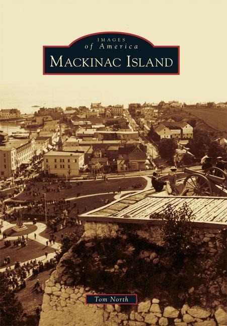 Mackinac Island - Tom North