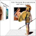 Cover-Bild zum Titel 'The Trojan War Museum Lib/E: And Other Stories' von 'Ayse Papatya Bucak'