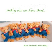 Cover-Bild zum Titel 'Frühling lässt sein blaues Band....' von 'Jutta Wiesner-Bette, Ilona Giesen, Carola Mehring'