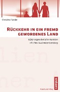 Cover-Bild zum Titel 'Rückkehr in ein fremd gewordenes Land' von 'Christine Pander'