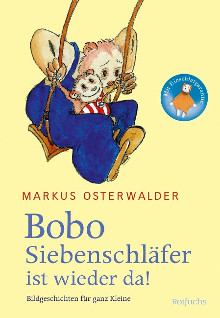 Bobo Siebenschläfer ist wieder da - Markus Osterwalder