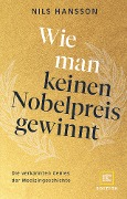 Cover-Bild zum Titel 'Wie man keinen Nobelpreis gewinnt' von 'Nils Hansson'