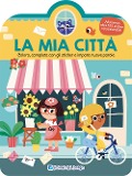 Cover-Bild zum Titel 'La mia città. Colora, completa con gli sticker e impara nuove parole' von ''