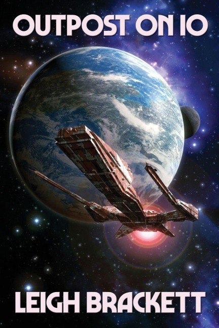 Outpost on Io - Leigh Brackett