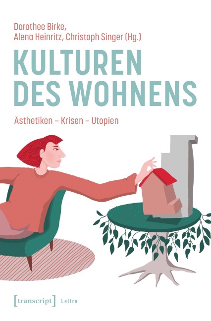 Kulturen des Wohnens - 