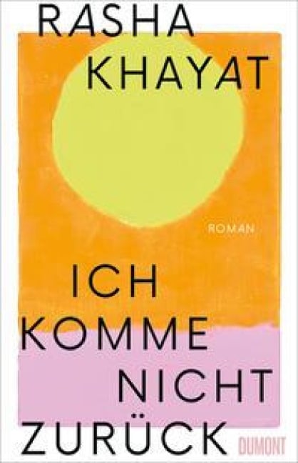 Ich komme nicht zurück - Rasha Khayat