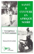 Santé et culture en Afrique Noire - Fontaine