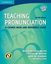 Teaching Pronunciation - Marianne Celce-Murcia, Donna M Brinton, Janet M Goodwin