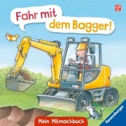 Cover-Bild zum Titel 'Fahr mit dem Bagger! Mein Baustellen-Mitmachbuch' von 'Bernd Penners'