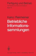Cover-Bild zum Titel 'Betriebliche Informationssammlungen' von 'R. Reinheimer, R. Kainz'