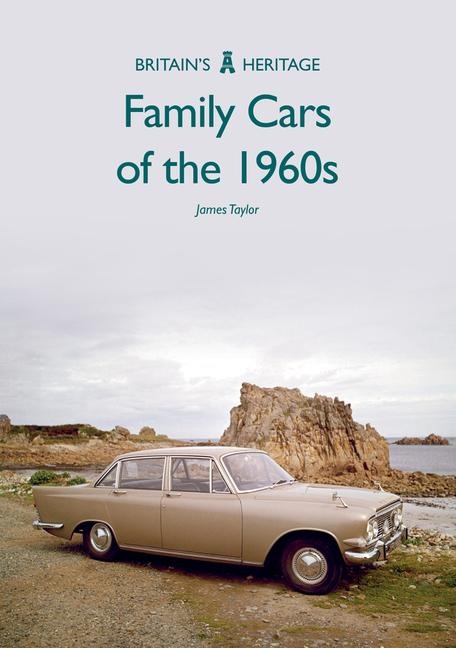 Family Cars of the 1960s - James Taylor