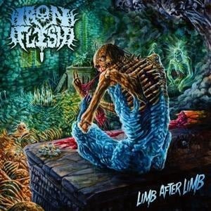 Limb After Limb (Digipak) - Iron Flesh