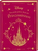 Cover-Bild zum Titel 'Disney: Das große goldene Buch der Prinzessinnen' von 'Walt Disney'