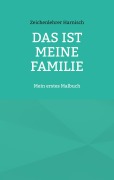 Cover-Bild zum Titel 'Das ist meine Familie' von 'Zeichenlehrer Harnisch'