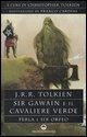 Sir Gawain e il cavaliere verde. Perla e sir Orfeo - John R. R. Tolkien