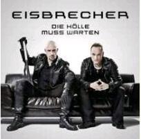 Die Hölle muss warten - Eisbrecher