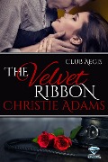 Cover-Bild zum Titel 'The Velvet Ribbon (Club Aegis, #1)' von 'Christie Adams'