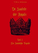 Cover-Bild zum Titel 'De Laatste der Royals 1' von 'V. M. A. Schreurs'