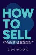 Cover-Bild zum Titel 'How to Sell' von 'Steve Radford'