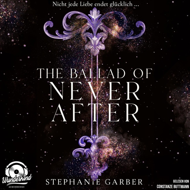The Ballad of Never After - Stephanie Garber