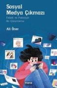 Cover-Bild zum Titel 'Sosyal Medya Cikmazi' von 'Ali Öner'