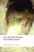 Cover-Bild zum Titel 'Lady Audley's Secret' von 'Mary Elizabeth Braddon'
