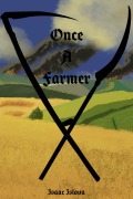 Cover-Bild zum Titel 'Once a Farmer' von 'Isaac Islova'