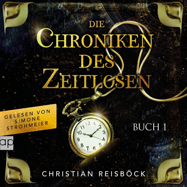 Die Chroniken des Zeitlosen - Christian Reisböck