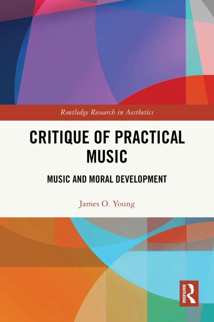 Critique of Practical Music - James O. Young
