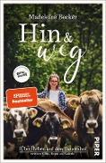 Cover-Bild zum Titel 'Hin und weg' von 'Madeleine Becker'