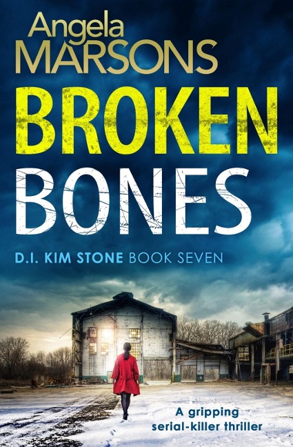 Broken Bones - Angela Marsons