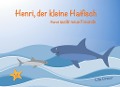 Cover-Bild zum Titel 'Henri, der kleine Haifisch' von 'Ellie Brauer'
